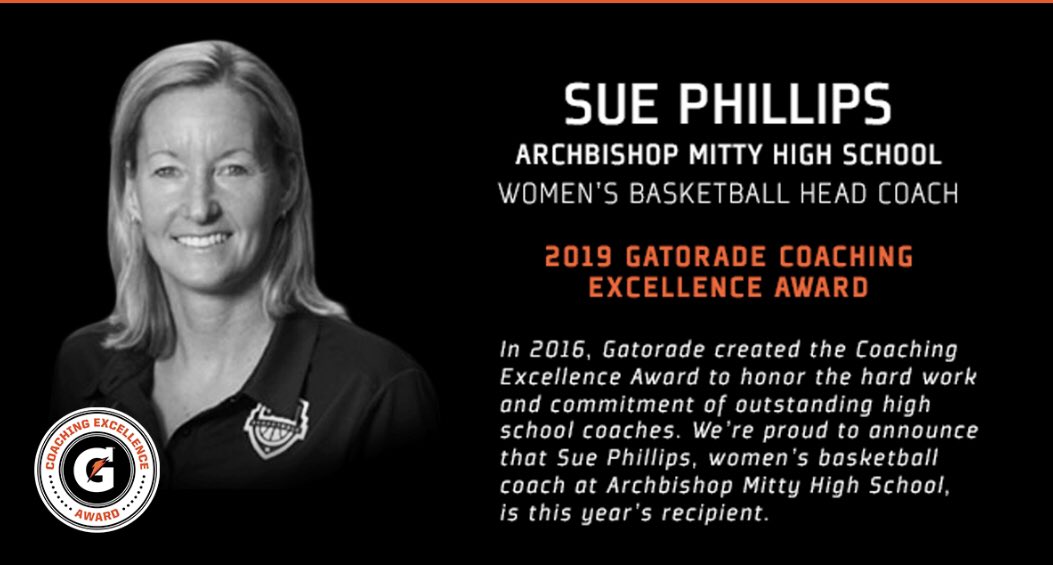 Archbishop Mitty Sue Phillips 2019 Gatorade Coaching Excellence Award, Women's Basketball Head Coach