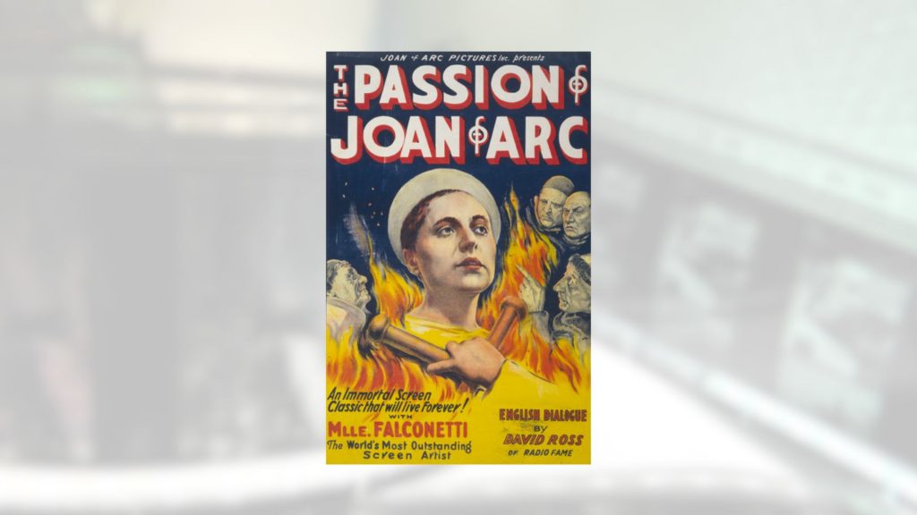 A classic silent film once thought to be lost, "The Passion of Joan of Arc" will play at the Hammer Theatre in San Jose this weekend.
