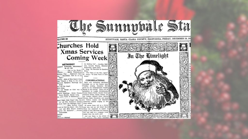 Writer Carolyn Schuk takes a look back at the Christmas sights, sounds and events in Santa Clara and Sunnyvale way back in 1924.