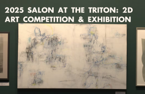 2025 Salon at the Triton: A Premier 2D Art Competition & Exhibition
