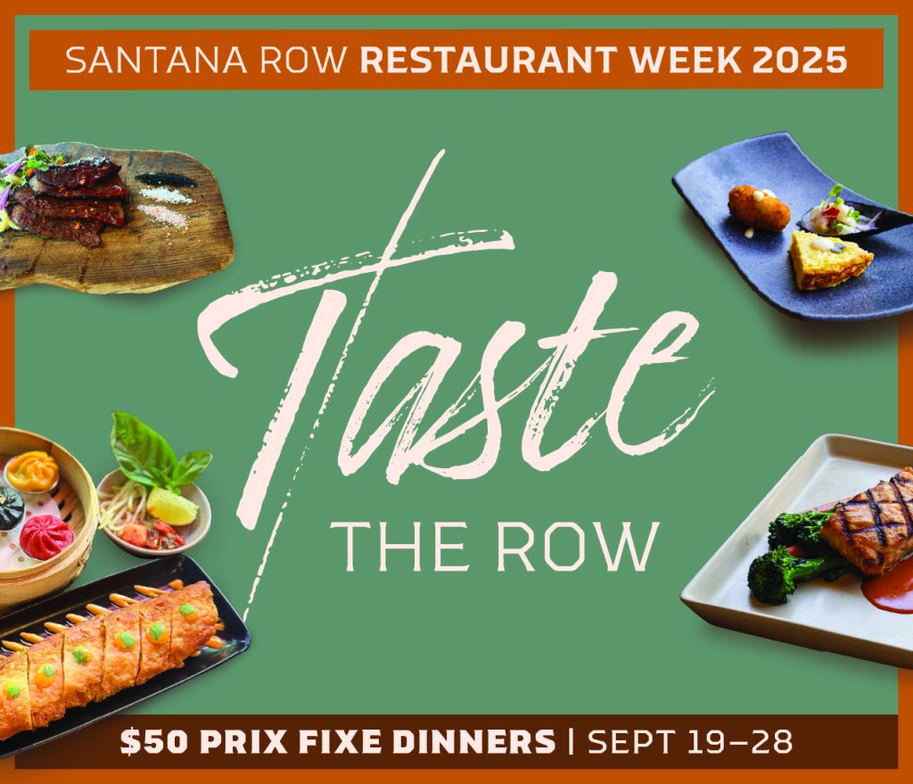 Taste The Row – Santana Row Restaurant Week