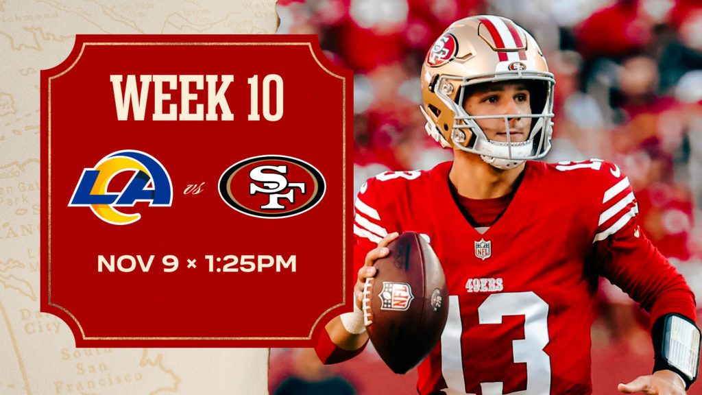 Los Angeles Rams VS. San Francisco 49ers — 1:25 p.m. at Levi’s Stadium, Santa Clara