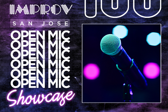 San Jose Open Mic Showcase — 9:45 p.m. at San Jose Improv (62 S Second St,